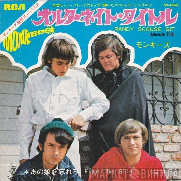 The Monkees  - Randy Scouse Git / Forget That Girl