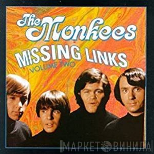 The Monkees  - Missing Links Volume Two