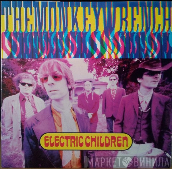 The Monkeywrench - Electric Children