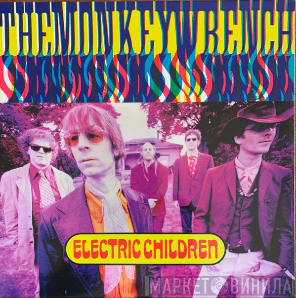 The Monkeywrench - Electric Children