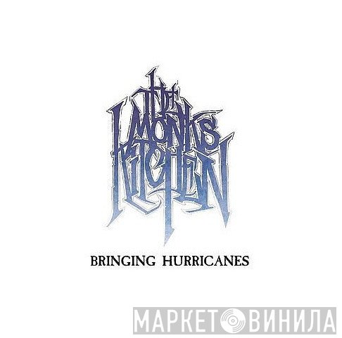 The Monks Kitchen - Bringing Hurricanes