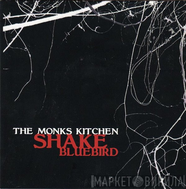 The Monks Kitchen - Shake/Bluebird