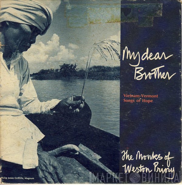 The Monks Of Weston Priory, Brother Gregory - My Dear Brother: Vietnam-Vermont Songs of Hope