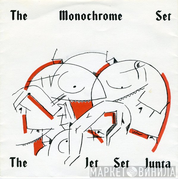 The Monochrome Set - The Jet Set Junta