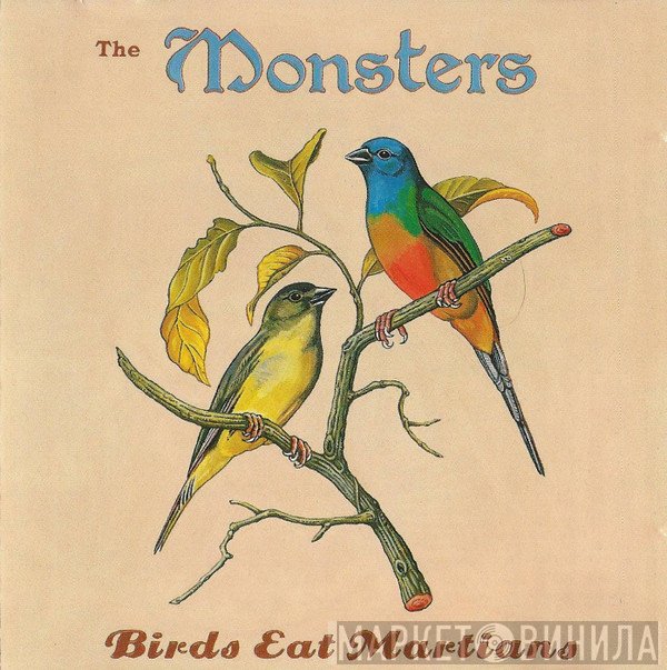 The Monsters  - Birds Eat Martians