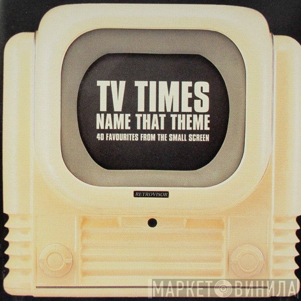 The Montague Orchestra - TV Times Name That Theme - 40 Favourites From The Small Screen