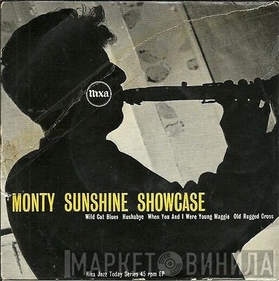 The Monty Sunshine Quartet, Monty Sunshine's Trio - Monty Sunshine Showcase
