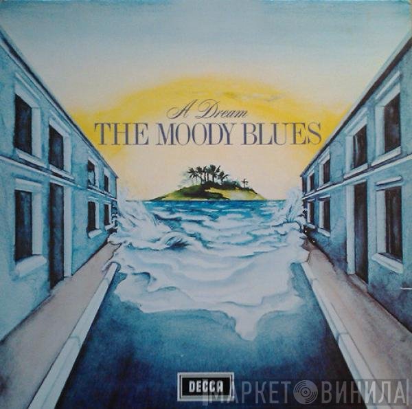 The Moody Blues  - A Dream