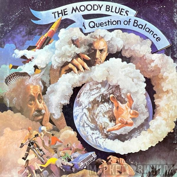 The Moody Blues  - A Question Of Balance