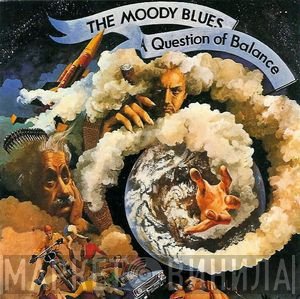 The Moody Blues  - A Question Of Balance