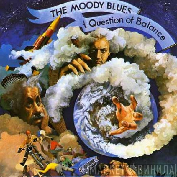 The Moody Blues  - A Question Of Balance