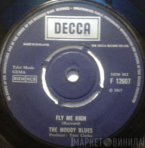 The Moody Blues  - Fly Me High