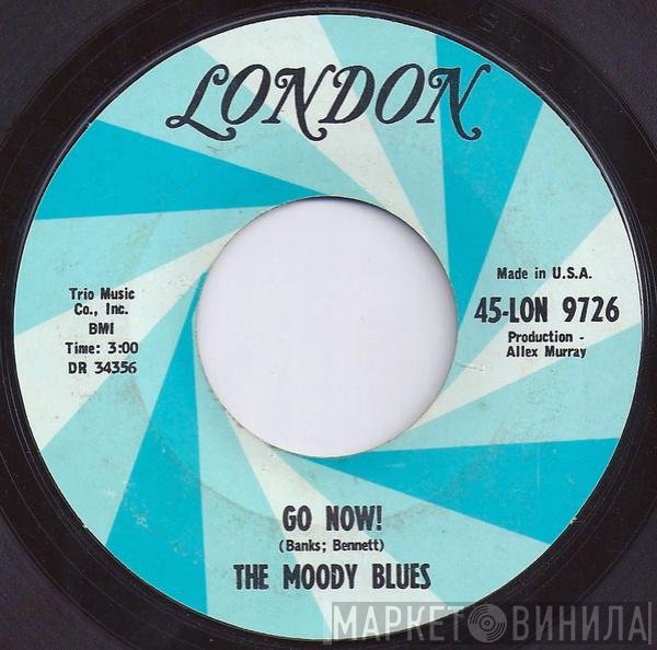 The Moody Blues - Go Now! / Lose Your Money