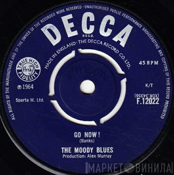 The Moody Blues  - Go Now !