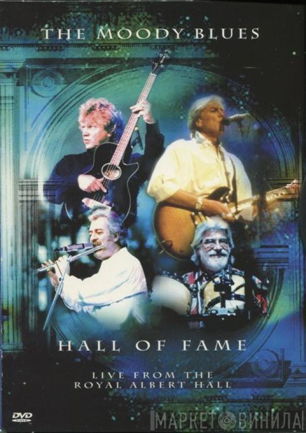 The Moody Blues - Hall Of Fame - Live From The Royal Albert Hall