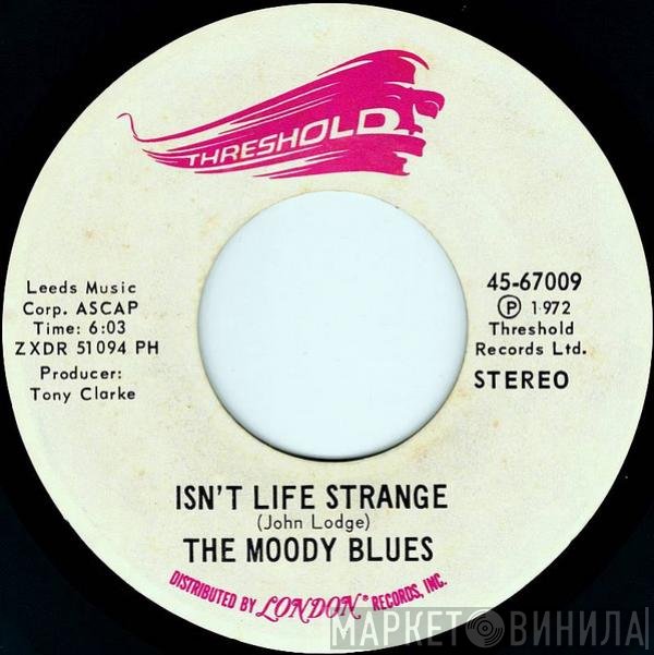The Moody Blues - Isn't Life Strange