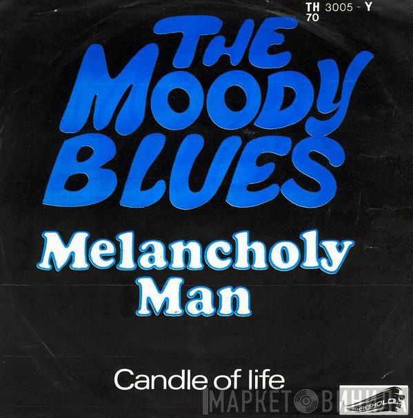The Moody Blues  - Melancholy Man