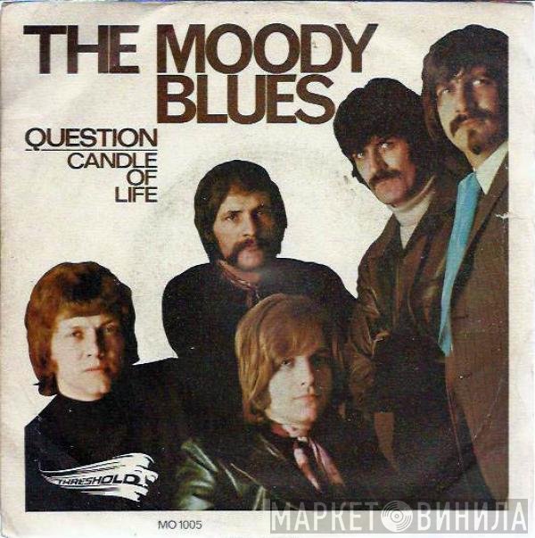 The Moody Blues  - Question