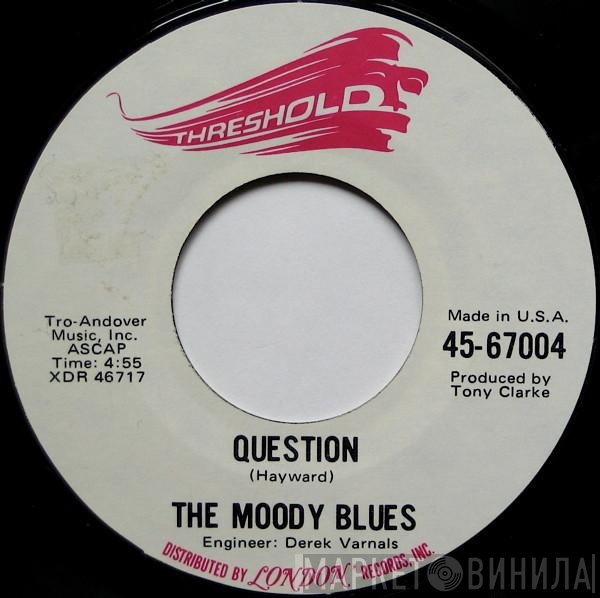 The Moody Blues  - Question