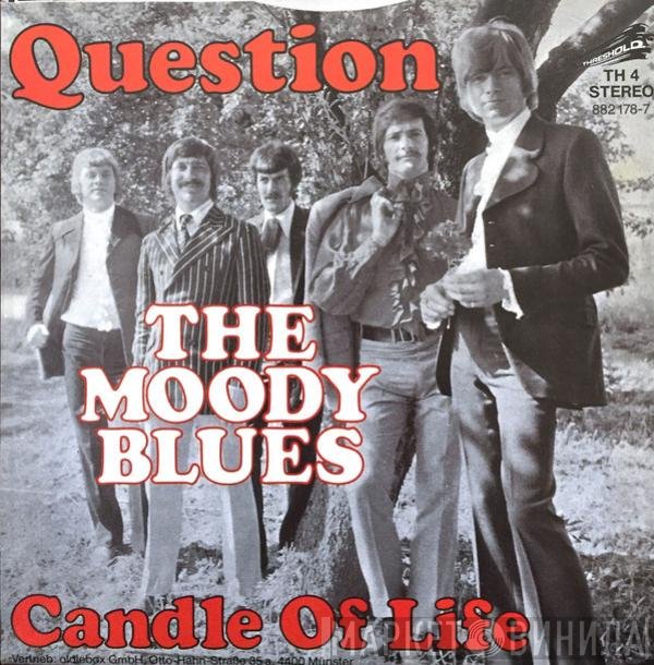 The Moody Blues  - Question