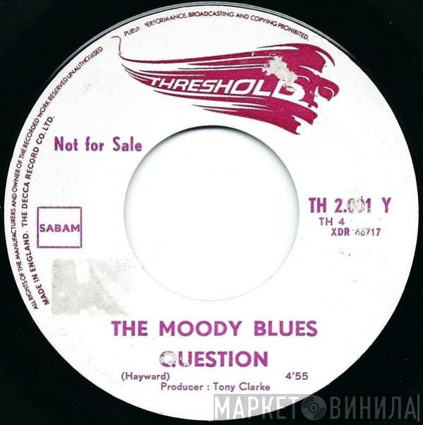 The Moody Blues  - Question