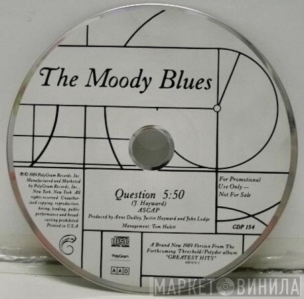 The Moody Blues  - Question