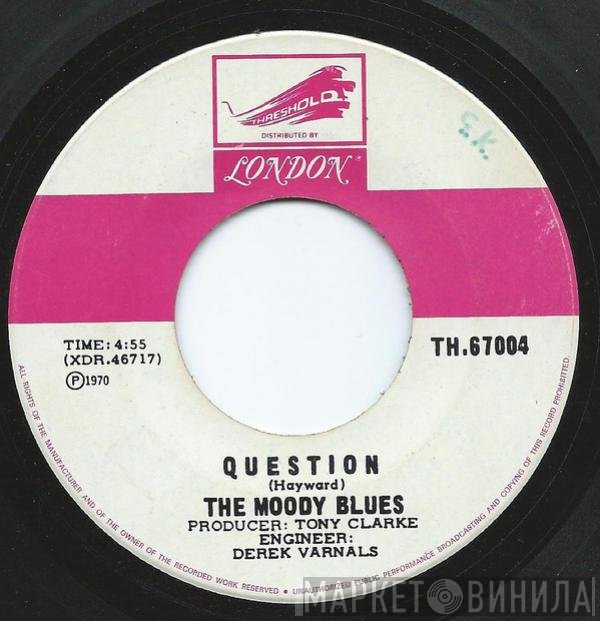 The Moody Blues  - Question