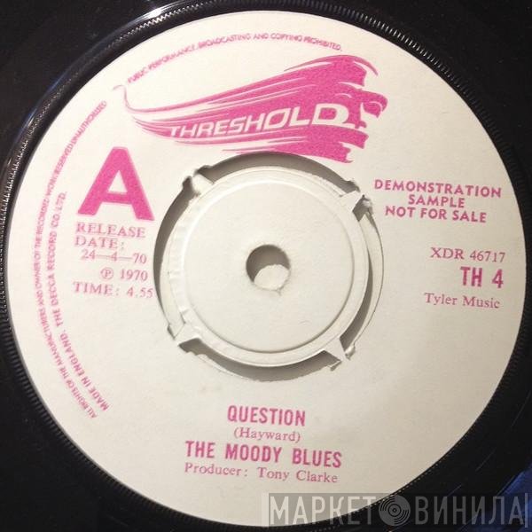The Moody Blues  - Question