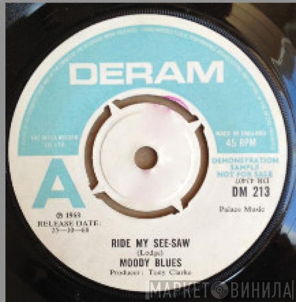 The Moody Blues  - Ride My See-Saw