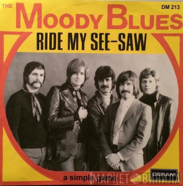 The Moody Blues  - Ride My See-Saw