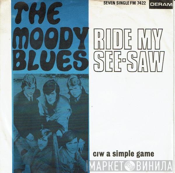 The Moody Blues  - Ride My See-Saw