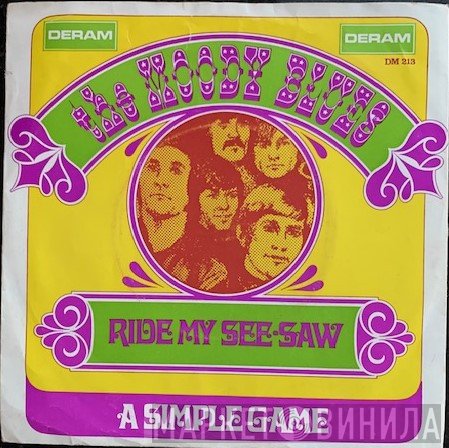 The Moody Blues  - Ride My See-Saw