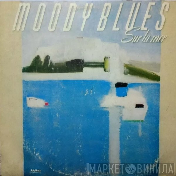 The Moody Blues  - Sur La Mer
