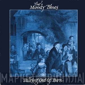 The Moody Blues - Talking Out Of Turn