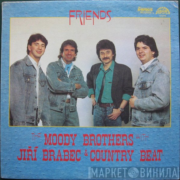 The Moody Brothers With Jiří Brabec & Country Beat Jiřího Brabce  - Friends