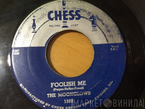 The Moonglows  - Foolish Me / Slow Down