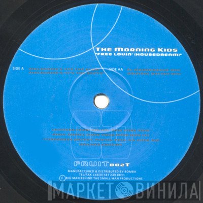 The Morning Kids - Free Lovin' (Housedream)