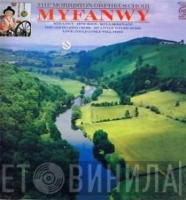 The Morriston Orpheus Choir - Myfanwy
