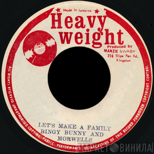 The Morwells, Bingy Bunny - Let's Make A Family