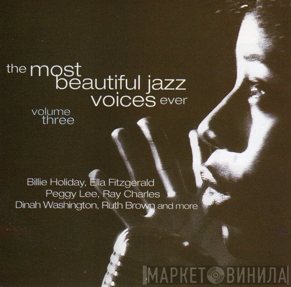  - The Most Beautiful Jazz Voices Ever - Volume 3