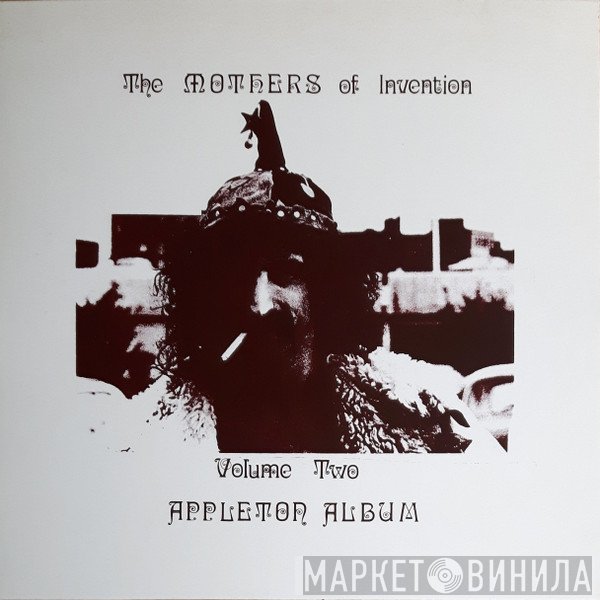 The Mothers  - Appleton Album Volume Two