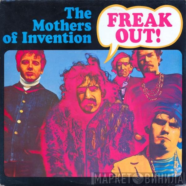The Mothers  - Freak Out!
