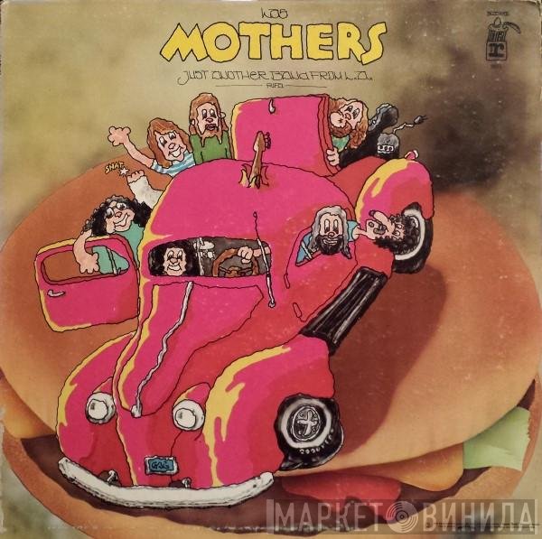 The Mothers - Just Another Band From L.A.