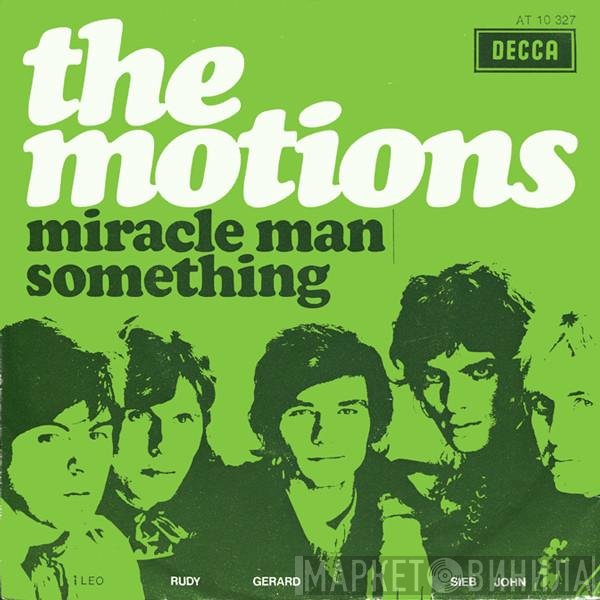 The Motions  - Miracle Man / Something