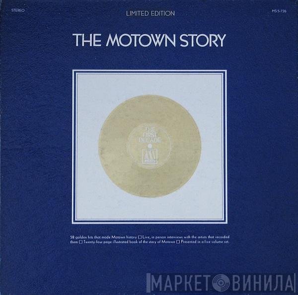  - The Motown Story: The First Decade