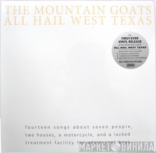The Mountain Goats - All Hail West Texas