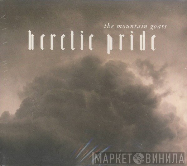 The Mountain Goats - Heretic Pride