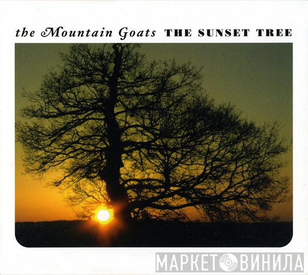 The Mountain Goats  - The Sunset Tree