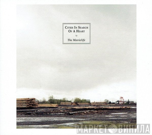 The Movielife  - Cities In Search Of A Heart