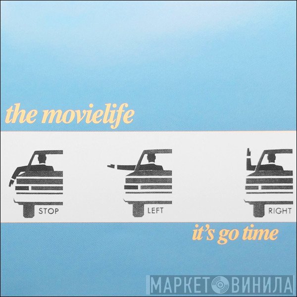 The Movielife  - It's Go Time